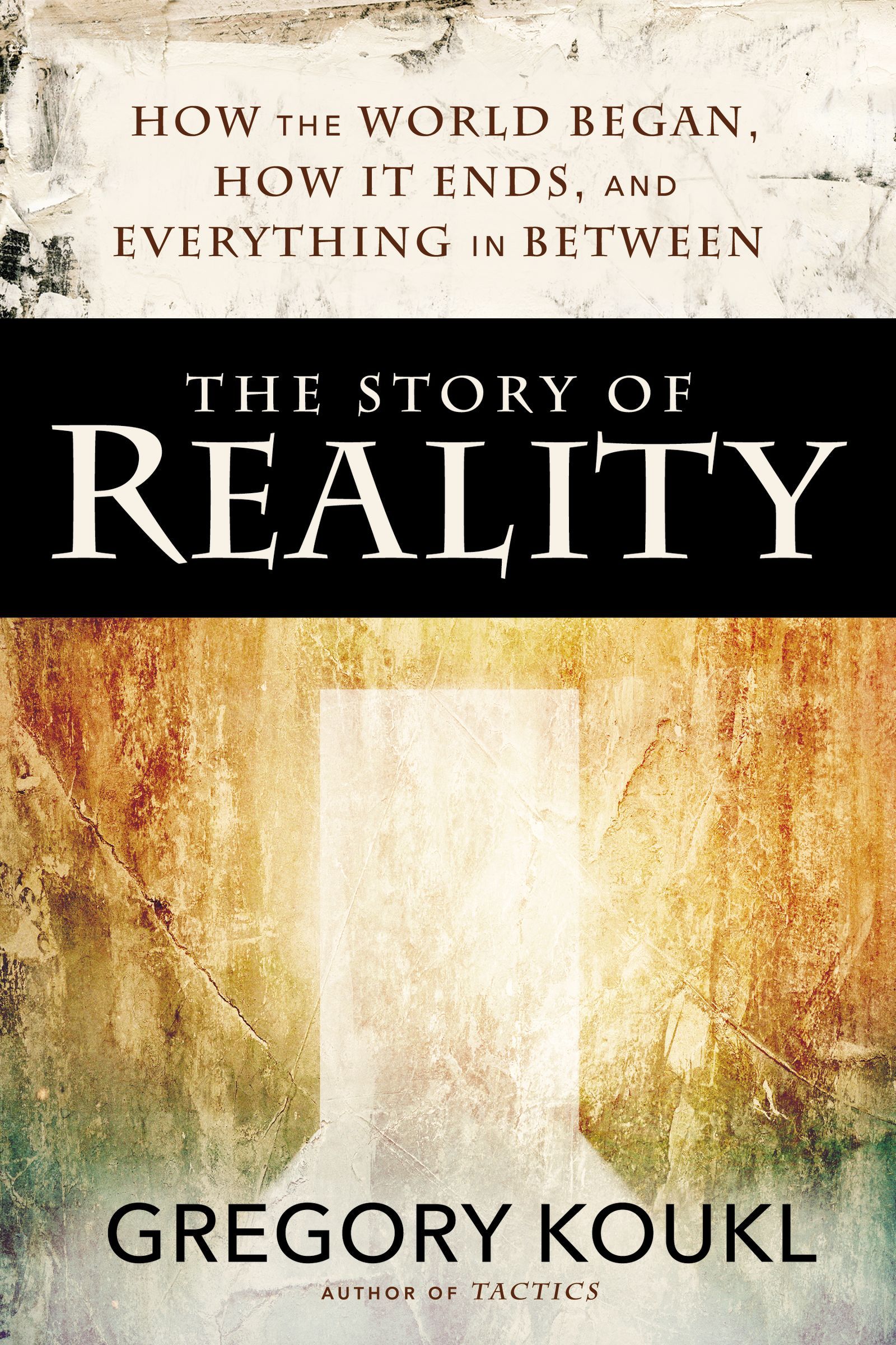 The Story of Reality The Story of Reality